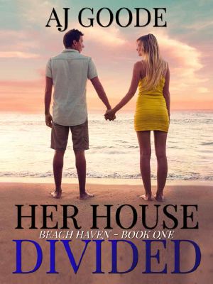 [Beach Haven 01] • Her House Divided